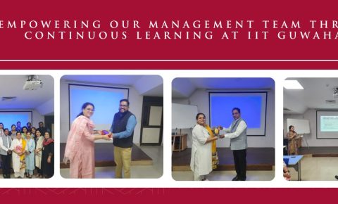 Empowering our management team through continuous learning at iit guwahati